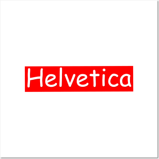 Helvetica Posters and Art